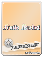 Fruits Basket Common - Fruits Basket Common